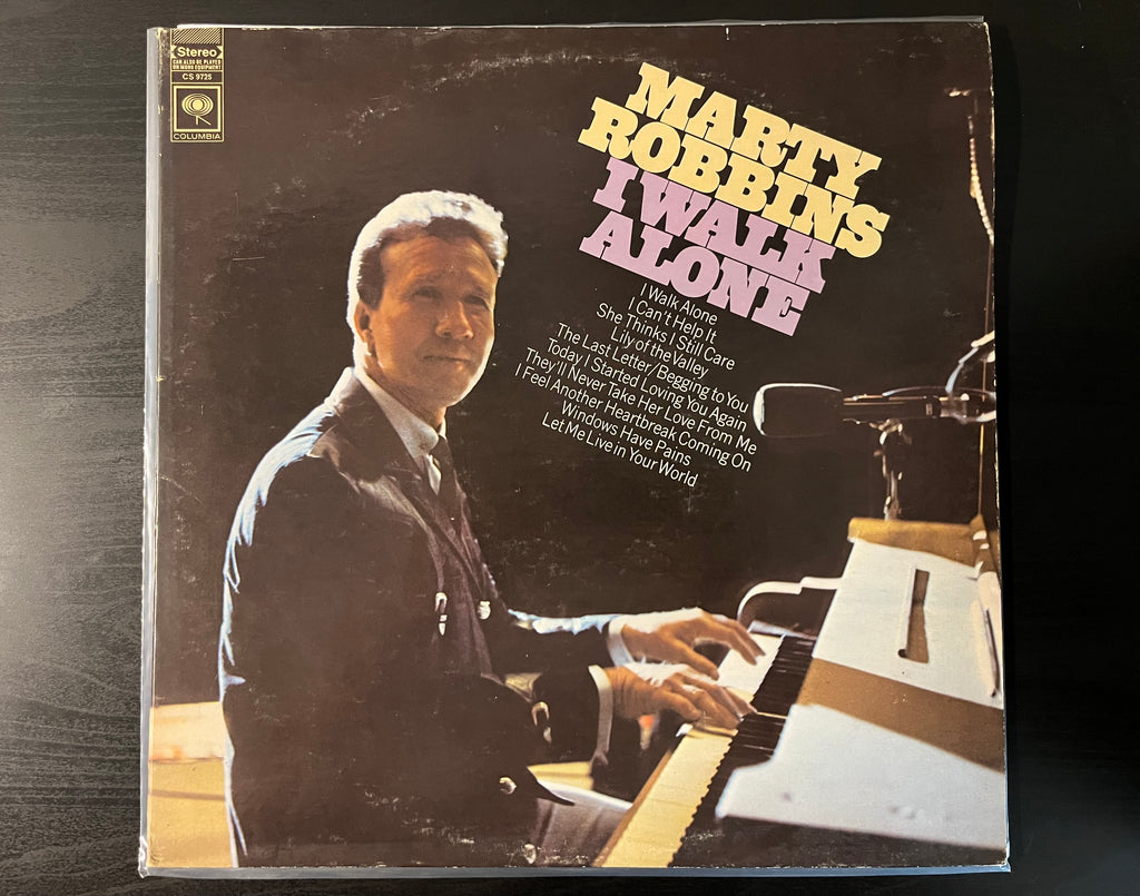 I Walk Alone (1968) - Marty Robbins CS 9725
