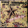 Better Than The Rest (1979) - George Thorogood And The Destroyers MCA–3091
