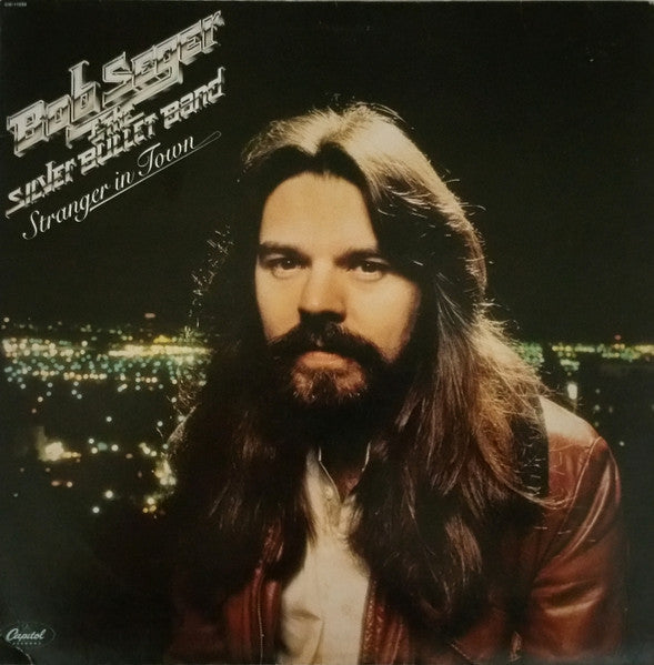 Stranger In Town (1978) - Bob Seger & The Silver Bullet Band* SW-11698