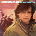 American Fool (1982) - John Cougar* RVL-7501