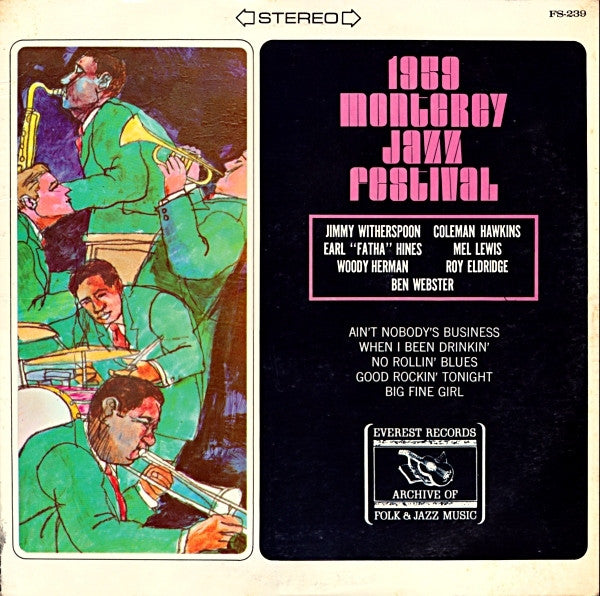1959 Monterey Jazz Festival (1972) - Jimmy Witherspoon, Coleman Hawkins, Earl "Fatha" Hines*, Mel Lewis, Woody Herman, Roy Eldridge, Ben Webster FS-239