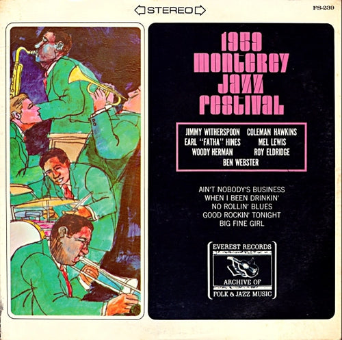 1959 Monterey Jazz Festival (1972) - Jimmy Witherspoon, Coleman Hawkins, Earl "Fatha" Hines*, Mel Lewis, Woody Herman, Roy Eldridge, Ben Webster FS-239